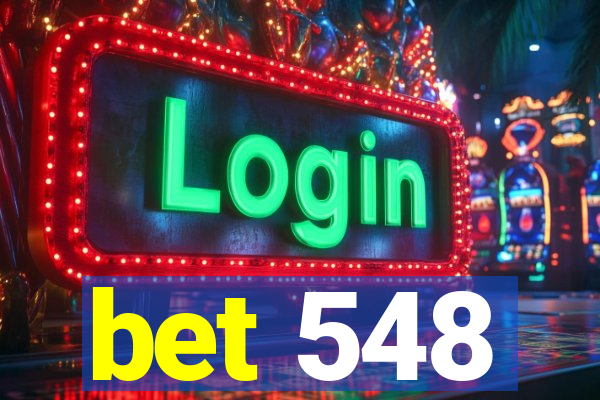 bet 548